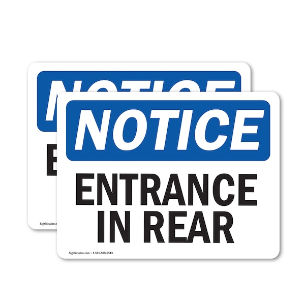 Signmission Entrance In Rear OSHA Notice Sign, Vinyl Decal, 10in W x 7in L, 2PK OS-2PACK-NS-D-710-L-12101 - main